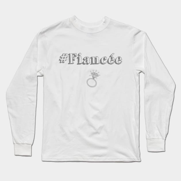 hashtag fiancee Long Sleeve T-Shirt by ChezALi